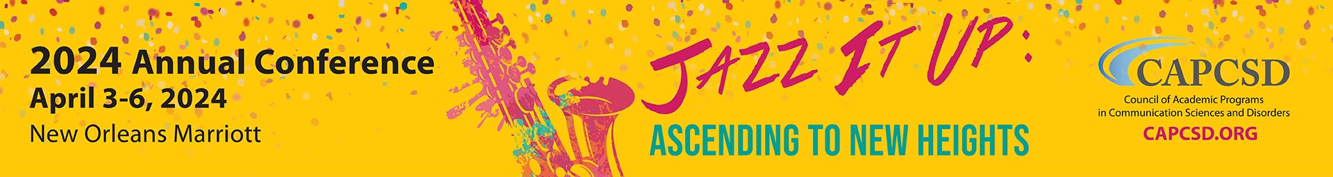 CAPCSD Annual Conference banner, theme is Jazz It Up: Ascending to New Heights, held in New Orleans April 3-6, 2024
