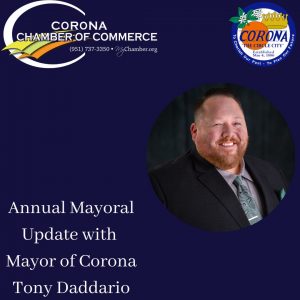 Annual Mayoral Update by Mayor of Corona Tony Daddario