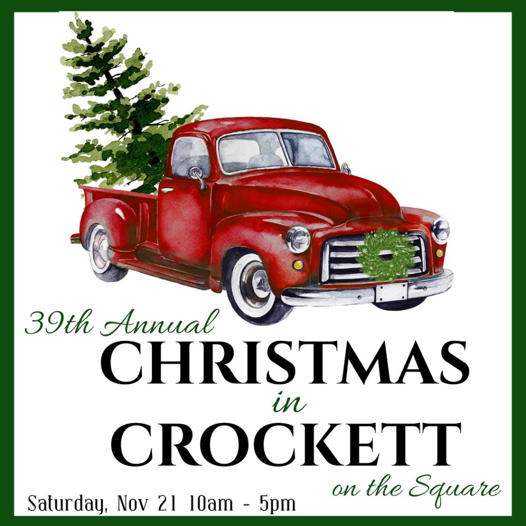 Christmas in Crockett on the Square Crockett Area Chamber of Commerce