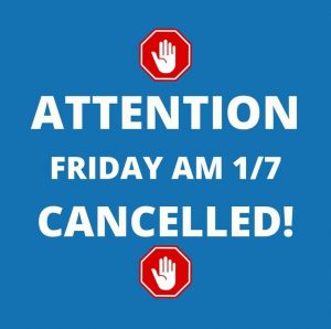 Friday AM Cancelled(