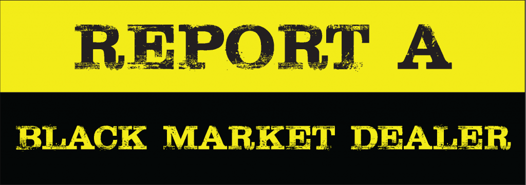 Report a black market dealer A
