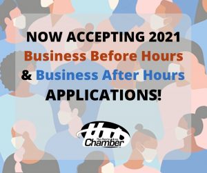NOW ACCEPTING Business Before Hours & Business After Hours Applications! NOW ACCEPTING Business Before Hours & Business After Hours Applications!