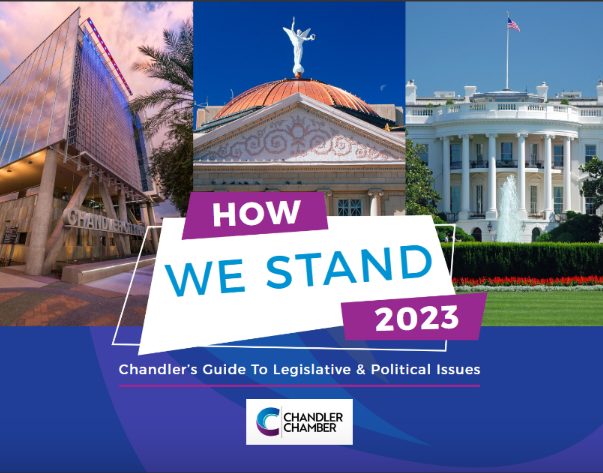 How We Stand 2023 Chandler Chamber;s Legislative Agenda 