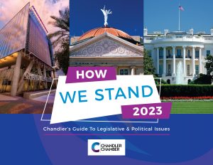 Chandler Chamber of Commerce Legislative Agenda 2023