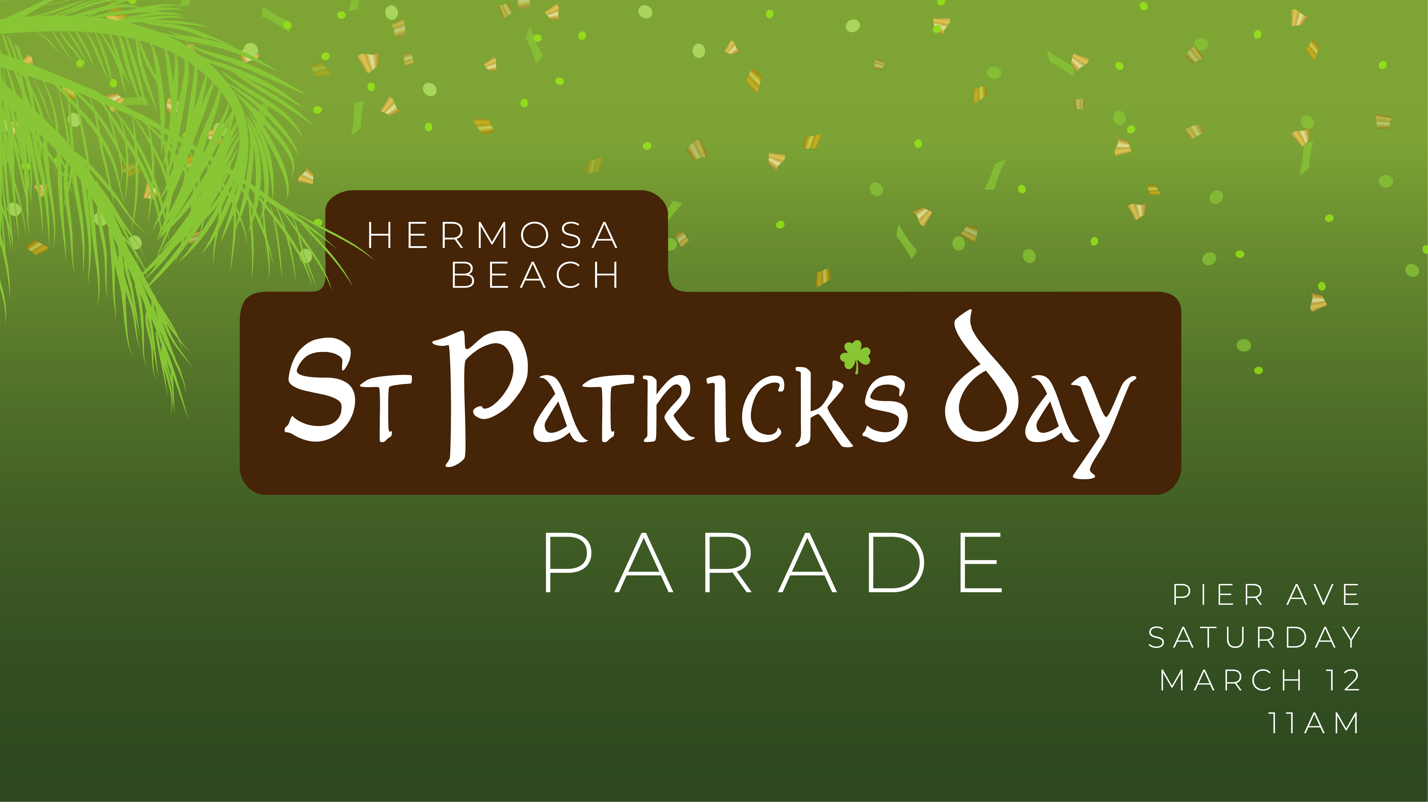 Hermosa Beach St. Patrick's Day Parade logo with date and time.
