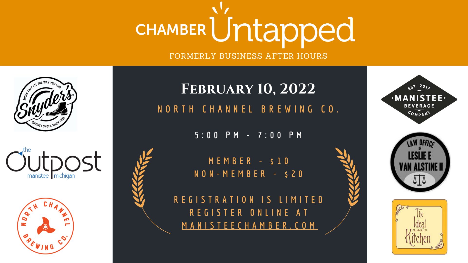 North Channel Brewing Co. 500 Pm - 700 PM Member - $10 Non-Member - $20 REgistration is limited Register online at MAnisteechamber.com