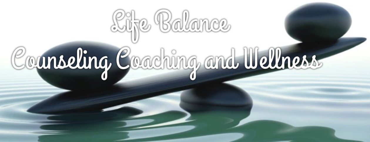 LifeBalance Counseling, Coaching and Wellness, PLLC