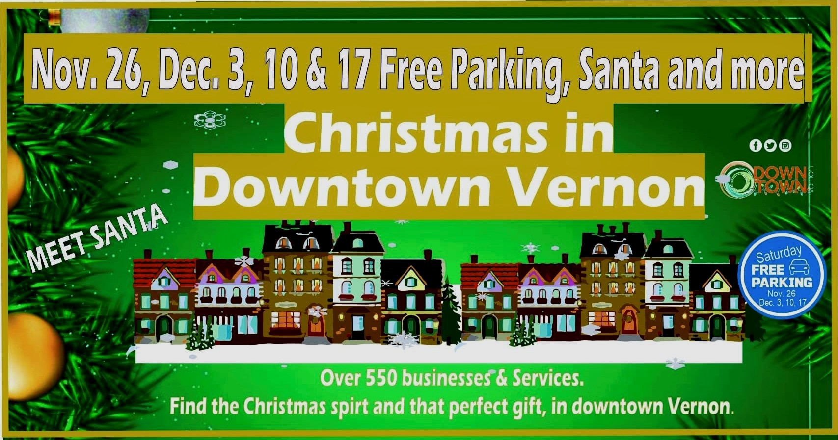 Christmas in Downtown Vernon Free Parking, meet Santa, hear music etc