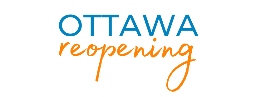 Copy of Copy of Ottawa reopening