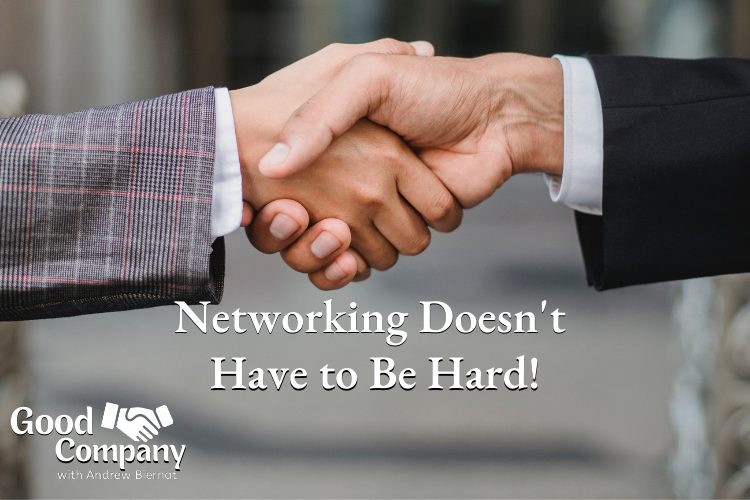Networking Doesn’t Have to be Hard!