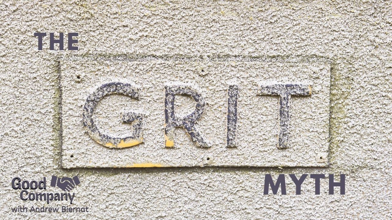 The Grit Myth