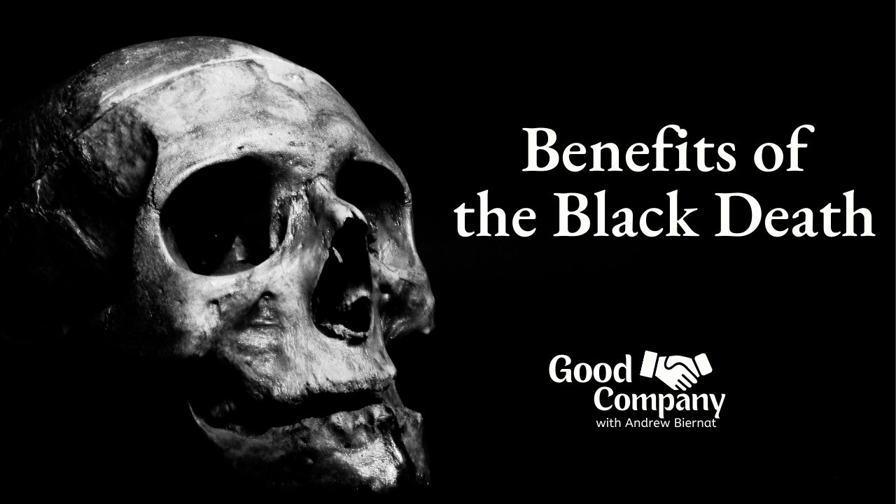 Benefits of the Black Death
