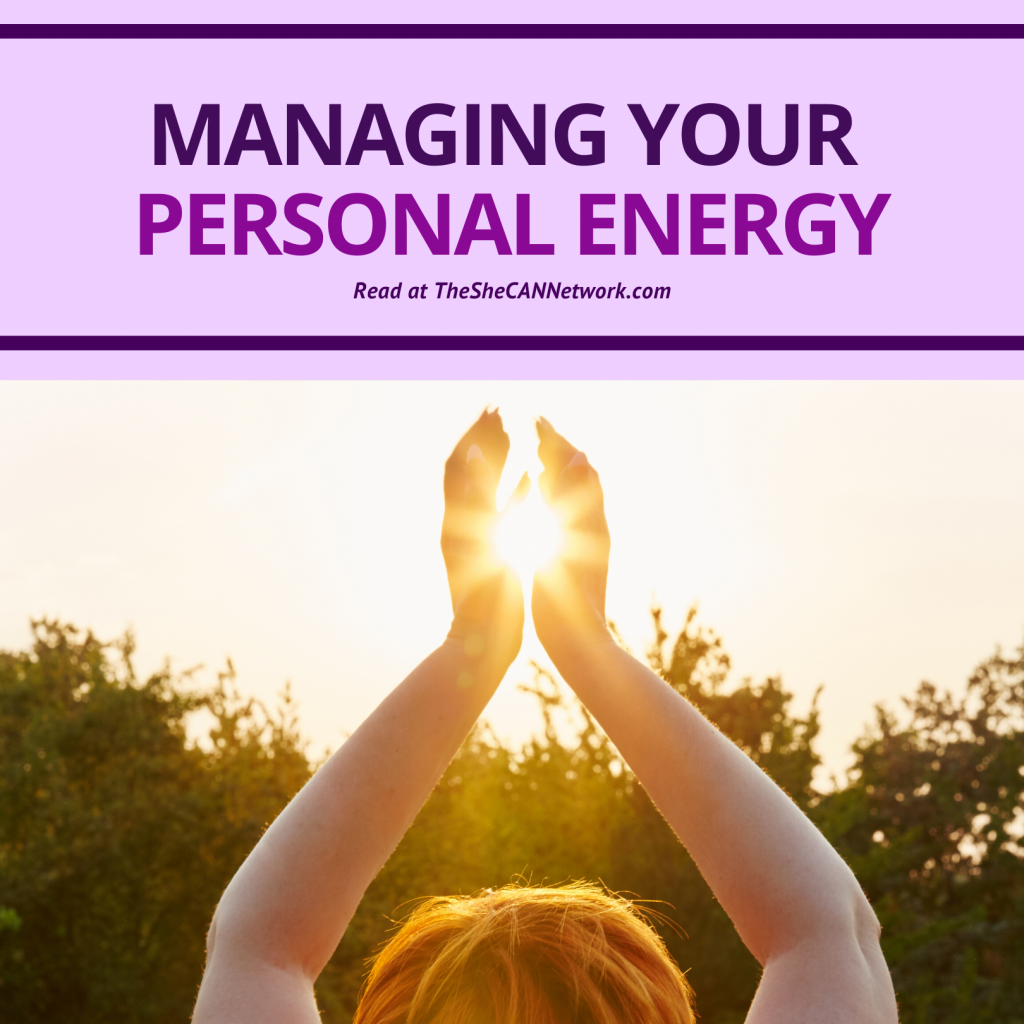 The SheCAN! Network Blog - managing your personal energy