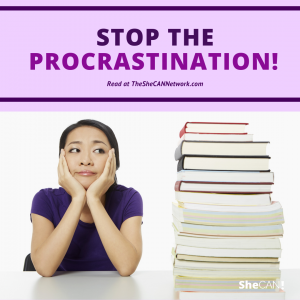 The SheCAN! Network stop the procrastination