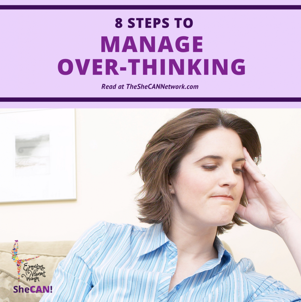 The SheCAN! Network steps to manage over-thinking