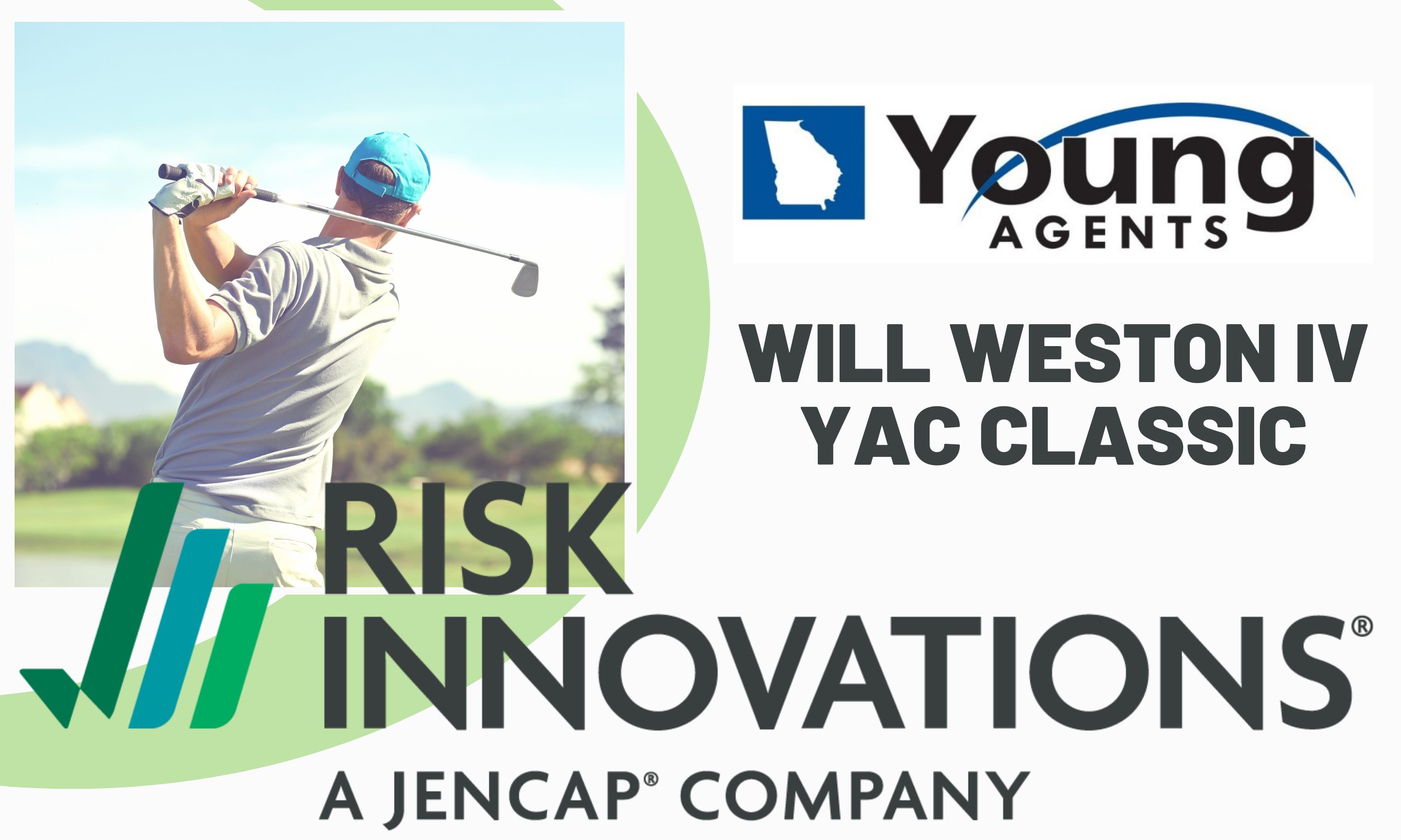 2021 Will Weston IV YAC Classic Golf Tournament Headline Sponsor Risk Innovations 2021 Will Weston IV YAC Classic Golf Tournament Headline Sponsor Risk Innovations