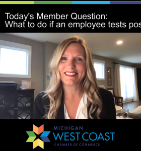 Today's Member Question about Employees Testing Positive