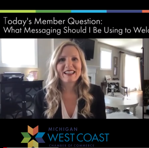 Member Question Communications Advice on Messaging to Welcome Customers Back