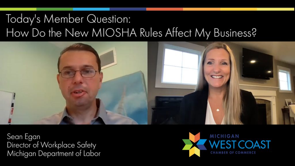 Member Question New MIOSHA Rule Affect Business