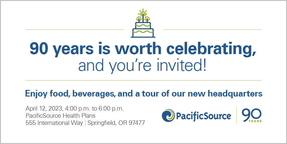 PacificSource 90 years April 12
