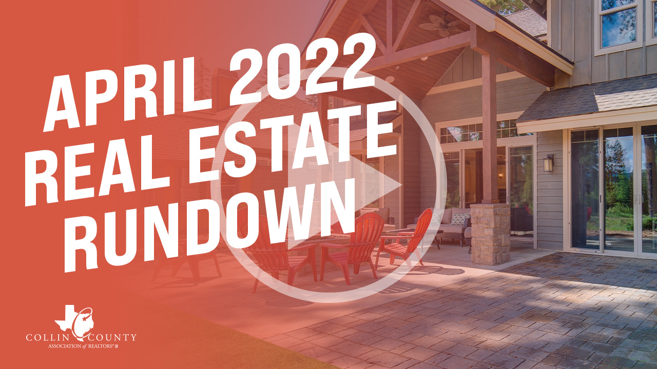 5-2022_April 2022 Real Estate Rundown Video Thumbnail