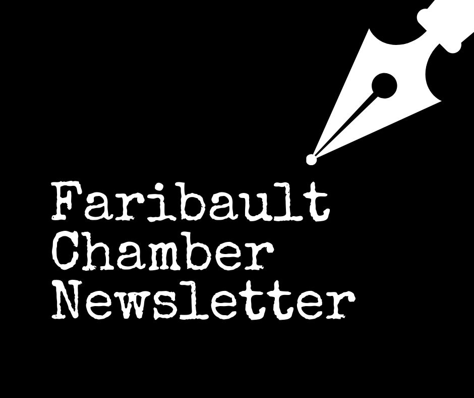 Faribault Chamber Newsletter in white writing on black background with pen graphic in corner