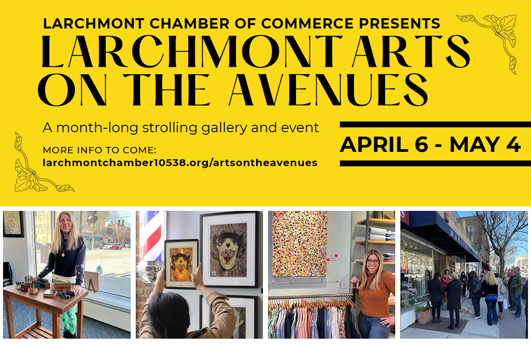 Arts On The Avenues Larchmont Chamber of Commerce 10538