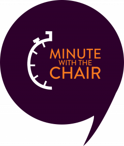 Minute with the Chair