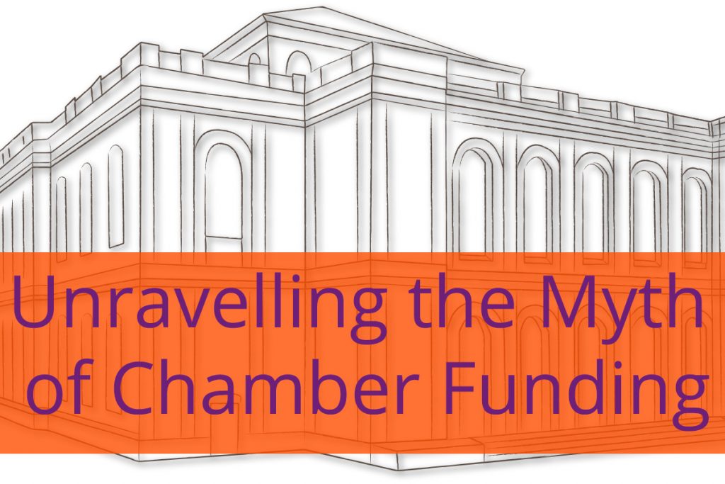 Unravelling the Myth of Chamber Funding with image of building in background