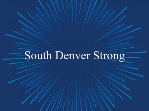 South Denver Strong