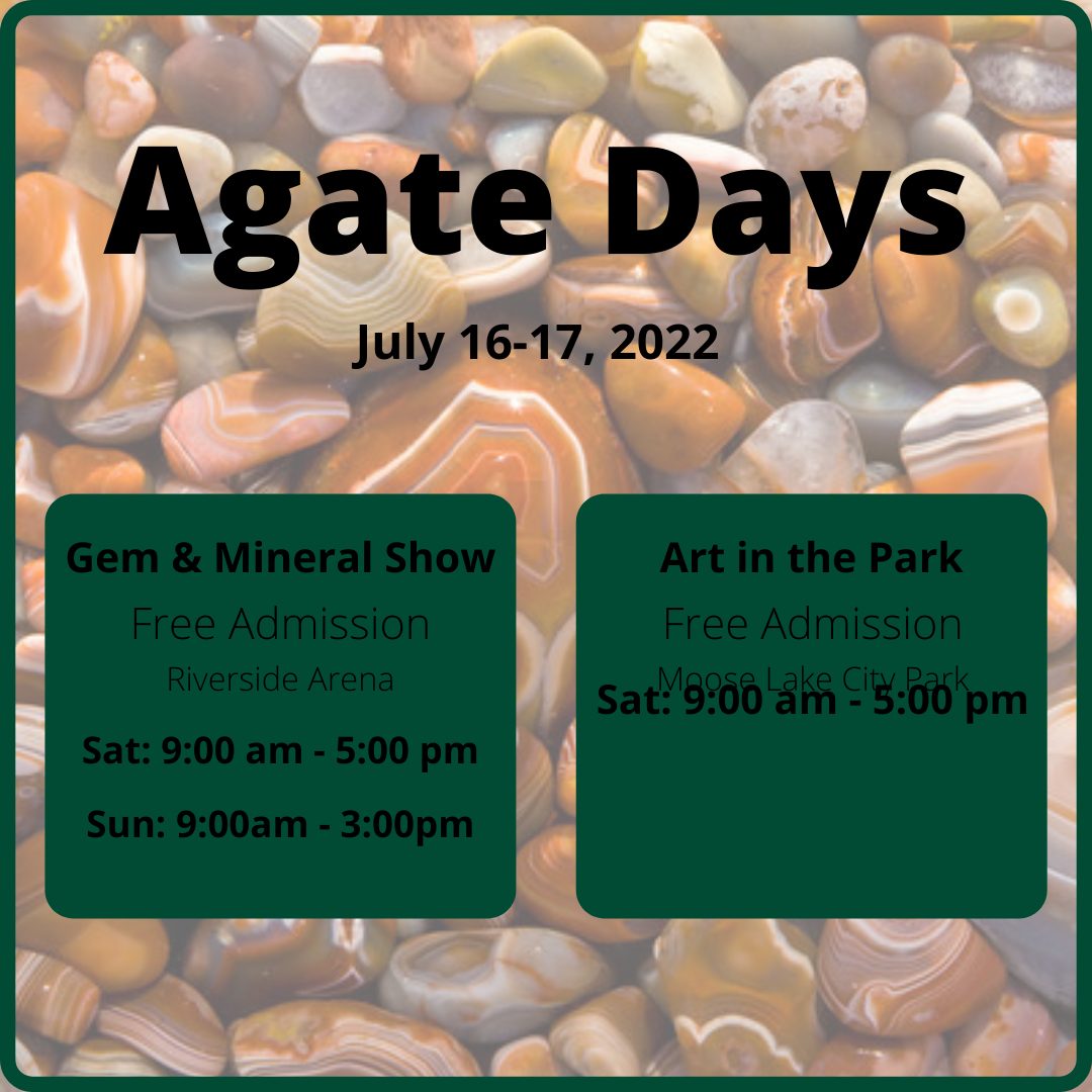 Agate Days & Art in the Park Moose Lake Area Chamber of Commerce