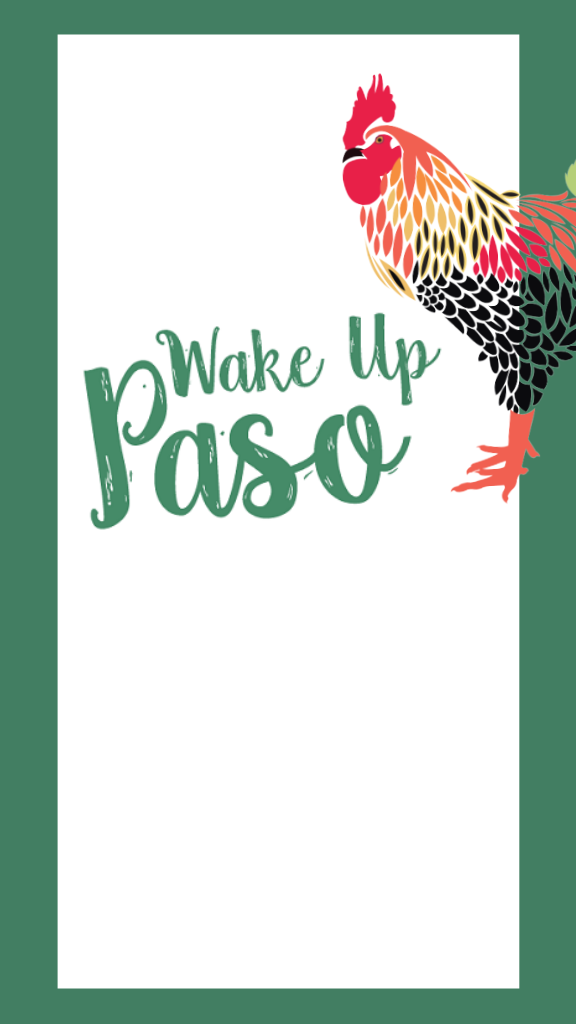 wake up Paso