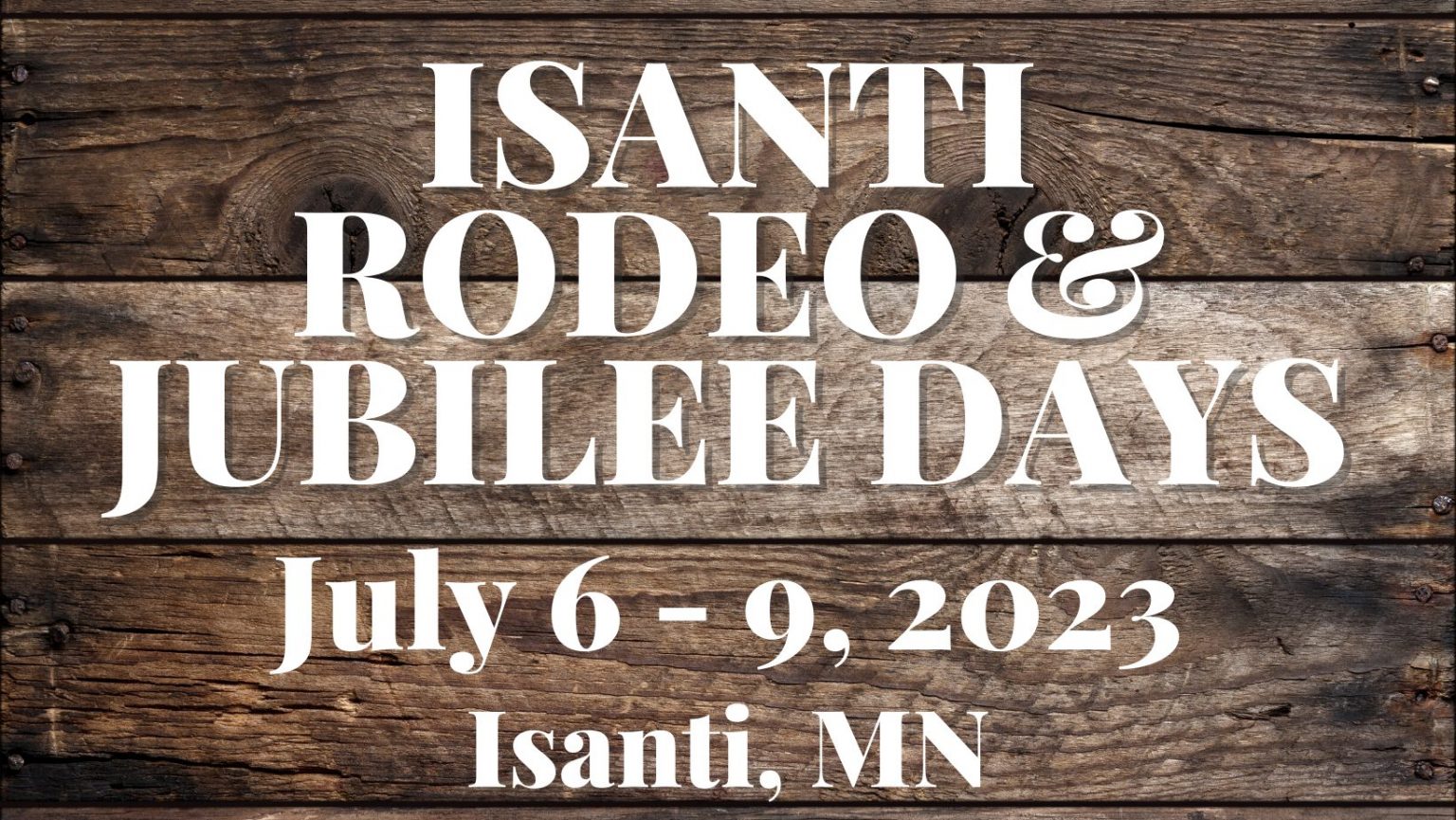 Isanti Rodeo & Jubilee Days North 65 Chamber of Commerce