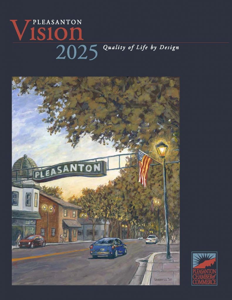 Pleasanton 2025 A Community Vision Pleasanton Chamber of Commerce