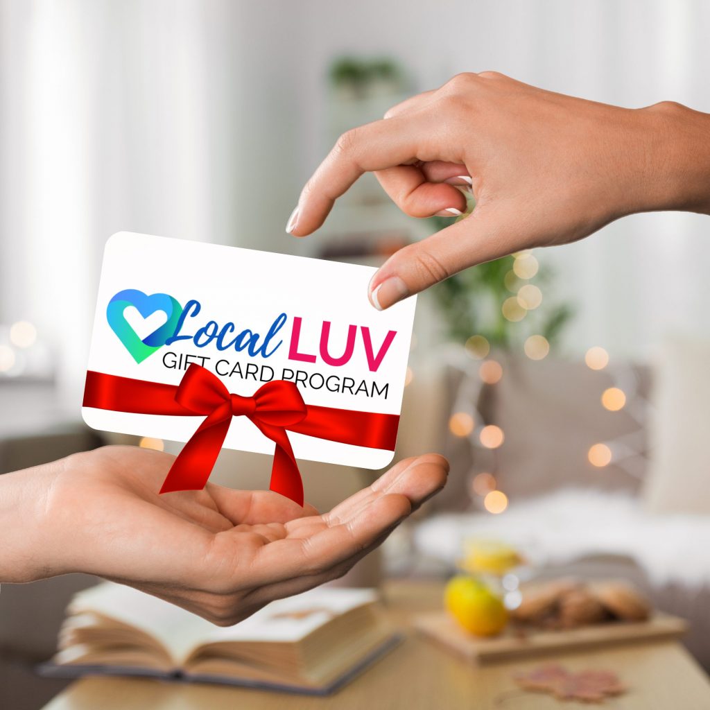 Give The Gift Of Local LUV