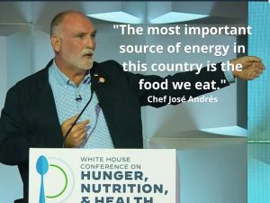 Chef Jose Andres speaking at the White House Conference on Hunger, Nutrition and Health