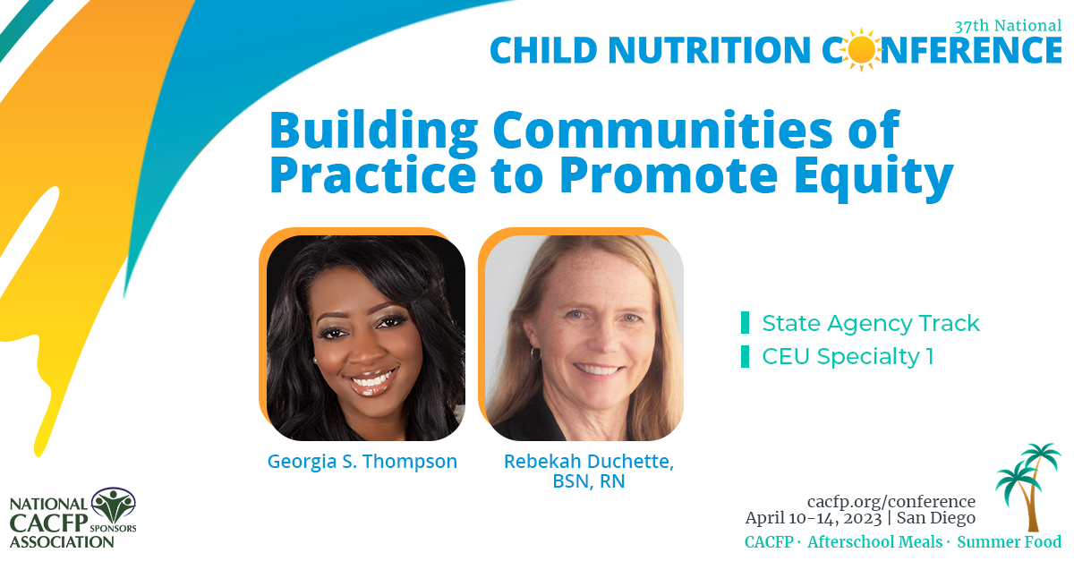 Building Communities of Practice to Promote Equity National CACFP