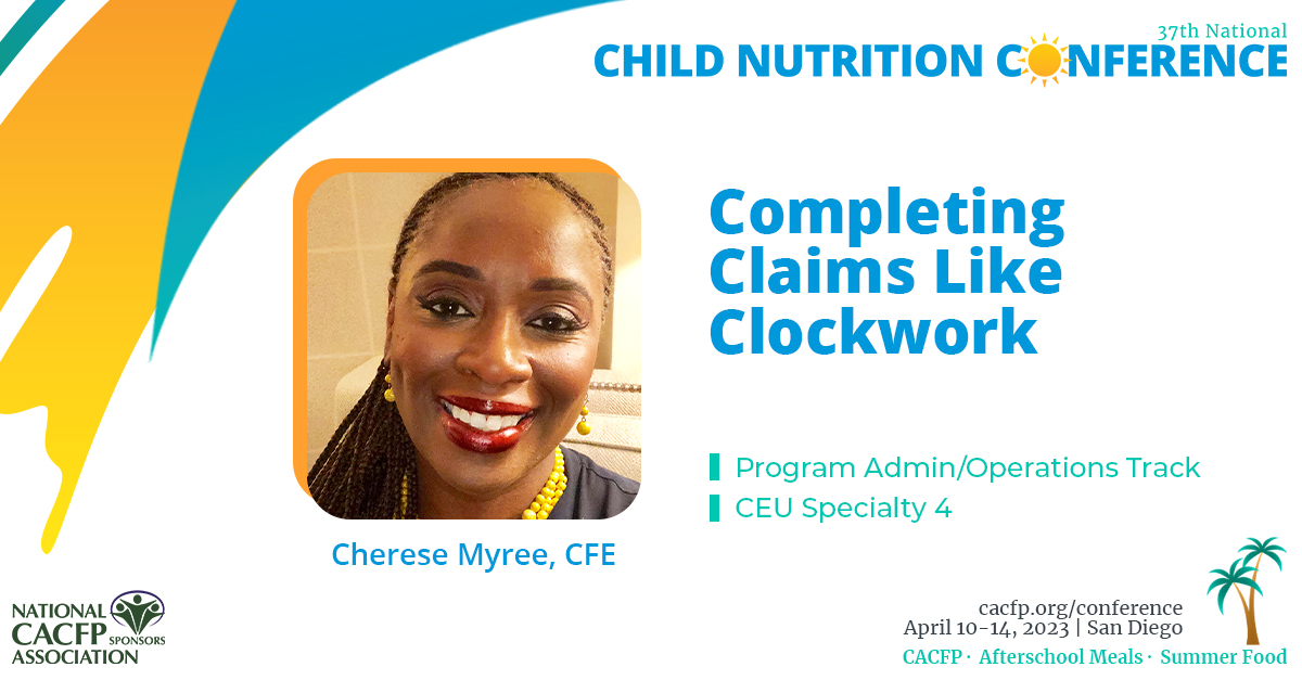 Completing Claims Like Clockwork National CACFP Sponsors Association