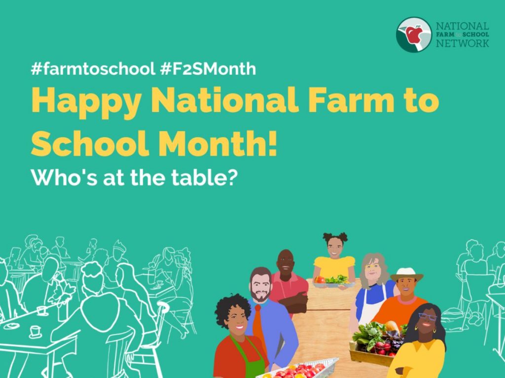 National Farm To School Month - National CACFP Sponsors Association