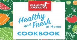 Front cover of Healthy and Fresh at Home Cookbook by Partnership for a Healthier America