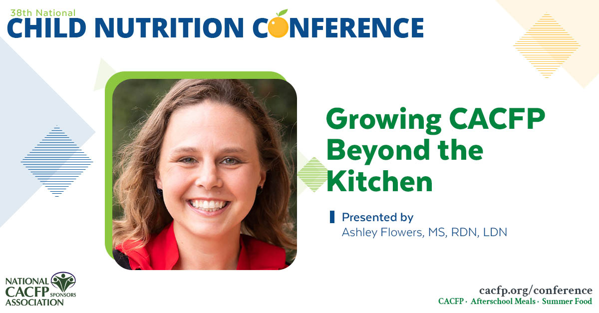 Growing CACFP Beyond The Kitchen - National CACFP Sponsors Association