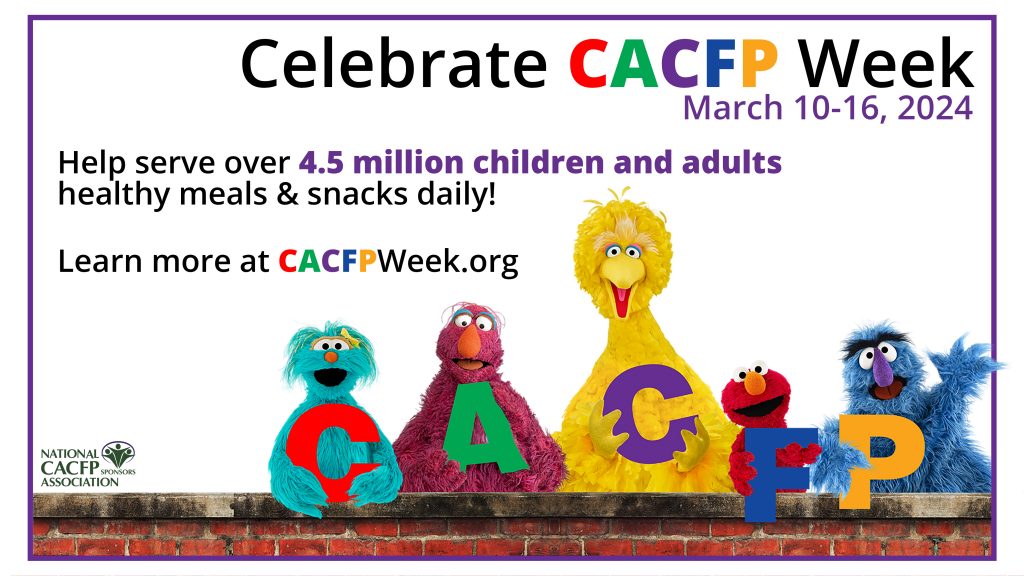 Join the Community in Celebrating National CACFP Week National CACFP