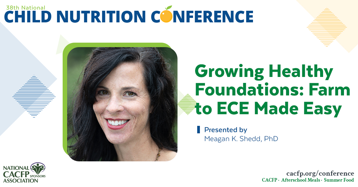 Growing Healthy Foundations Farm to ECE Made Easy National CACFP