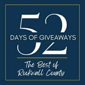 52-days-of-giveaways-the-best-of-rockwall-county-2023_300