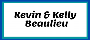 Kevin &amp; Kelly Beaulieu