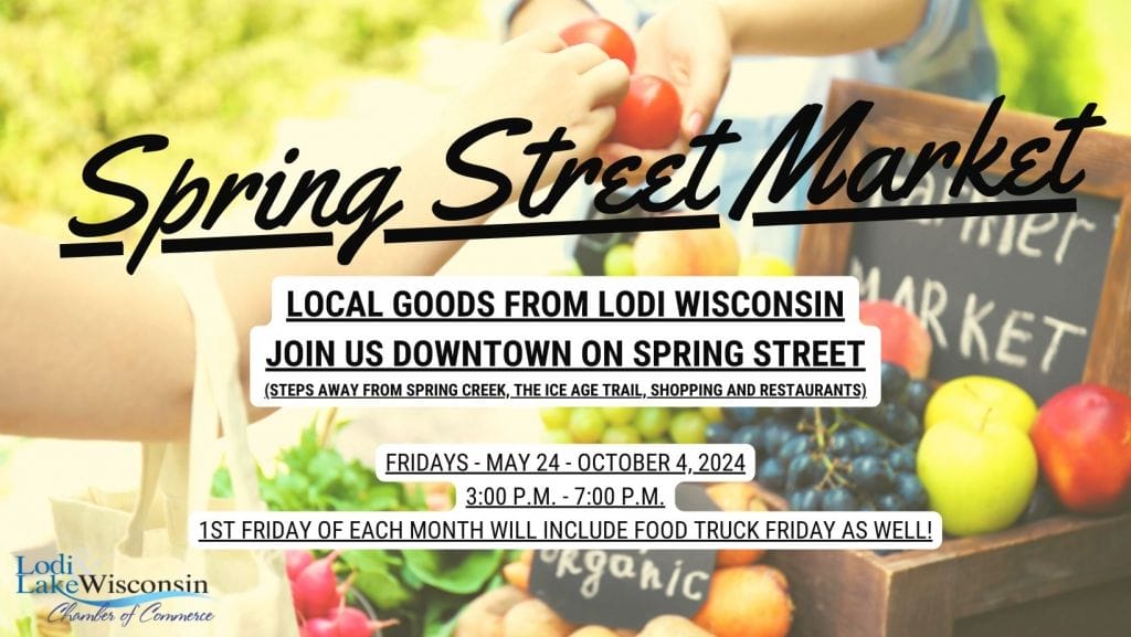The Spring Street Market Lodi & Lake Wisconsin Chamber of Commerce