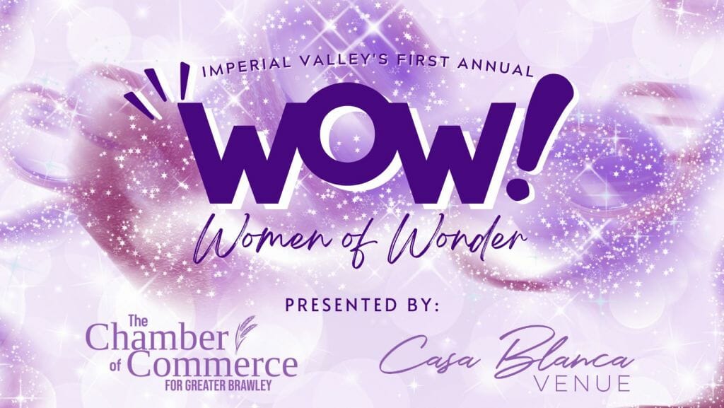 2023 Imperial Valley WOW! Gala Brawley Chamber of Commerce