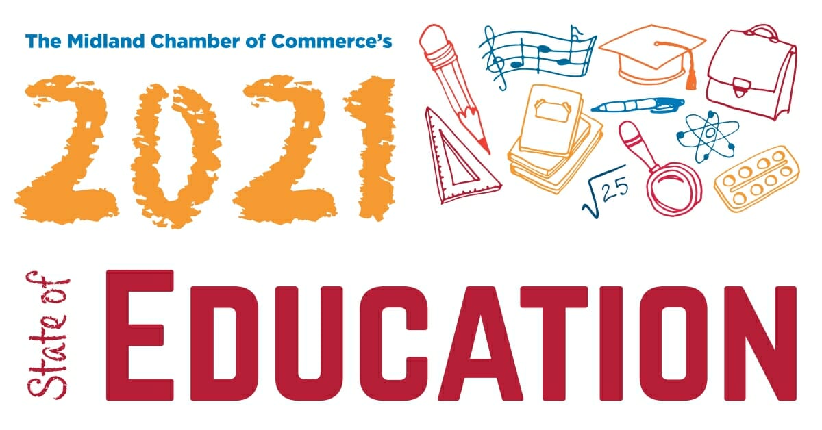 2021 State of Education - Midland Chamber of Commerce 2021 State of Education - Midland Chamber of Commerce