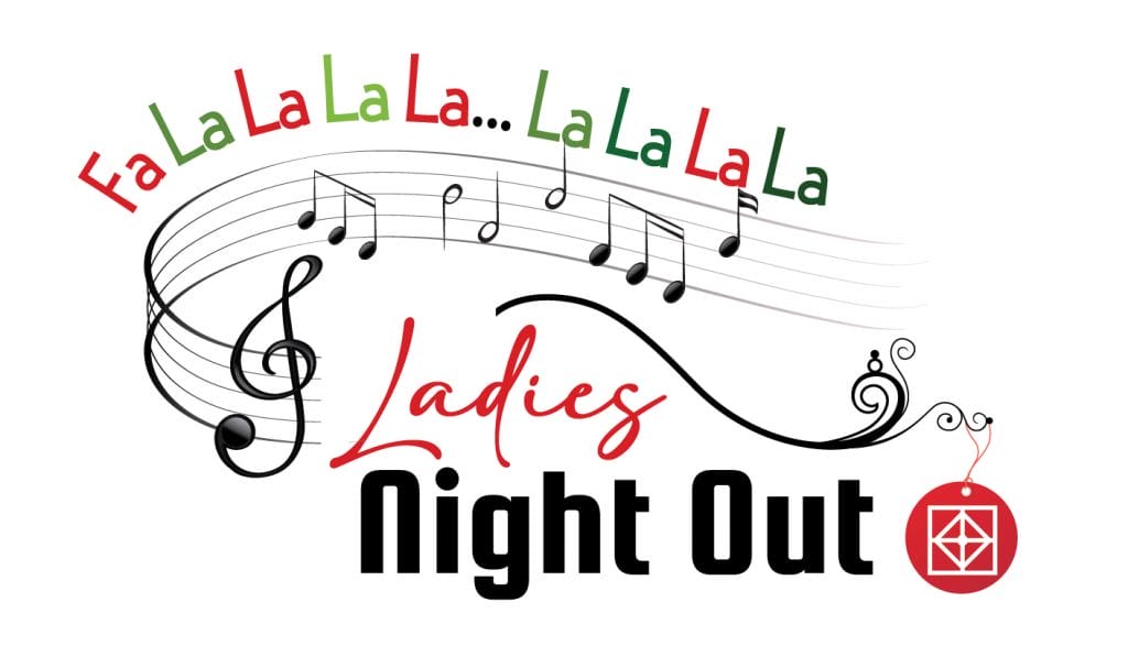 Fa La La La La ... Ladies Night Out