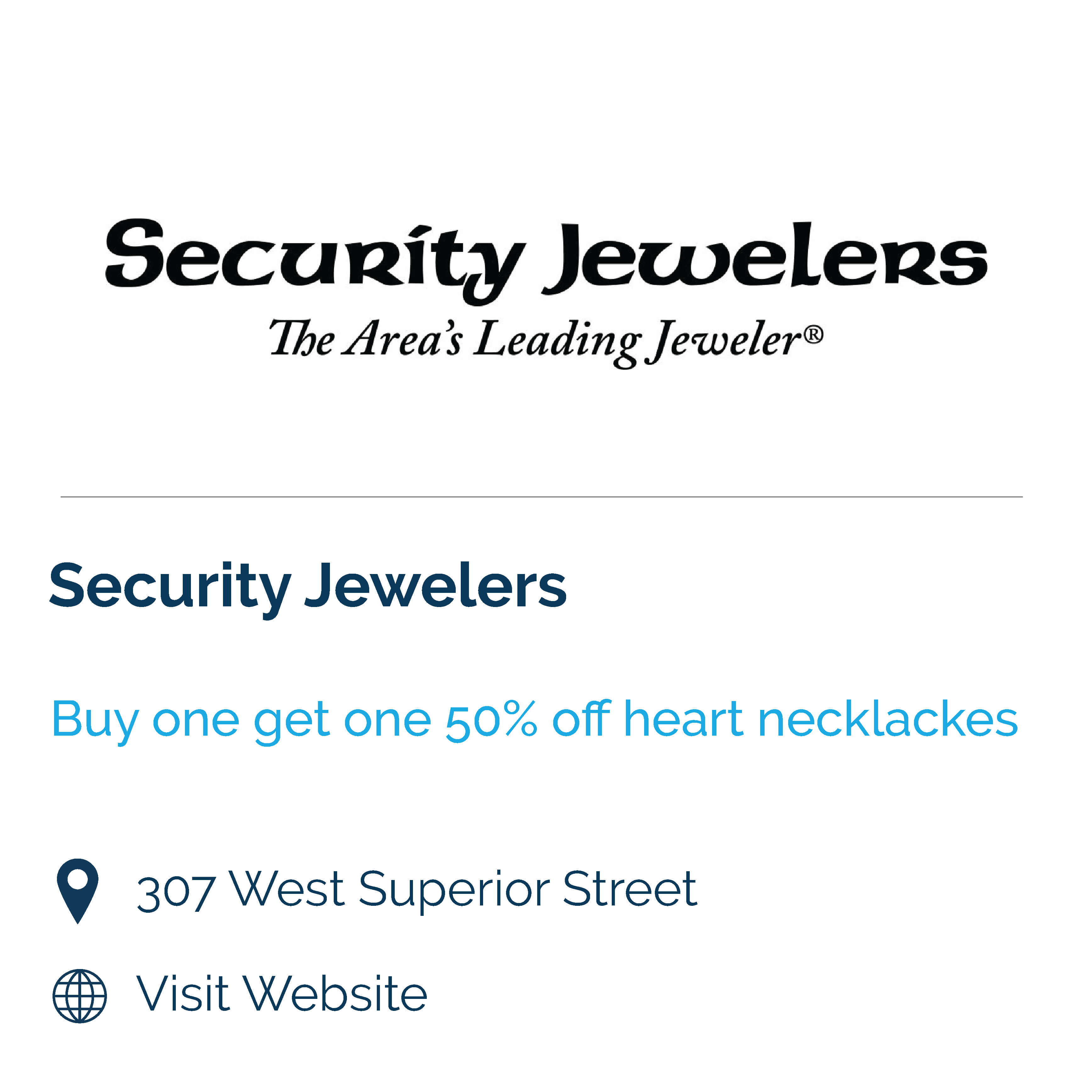 security jewelers. buy one get one 50% off heart necklaces. 307 west superior street